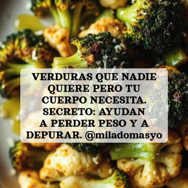 ⭐️LAS VERDURAS QUE NADIE QUIERE… PERO TU CUERPO NECESITA @miladomasyo⭐️